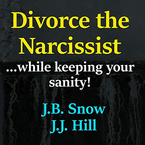 Cover of Divorce the Narcissist While Keeping Your Sanity!