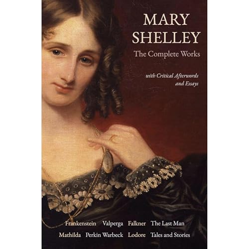 Cover of The Complete Works of Mary Shelley (Annotated)