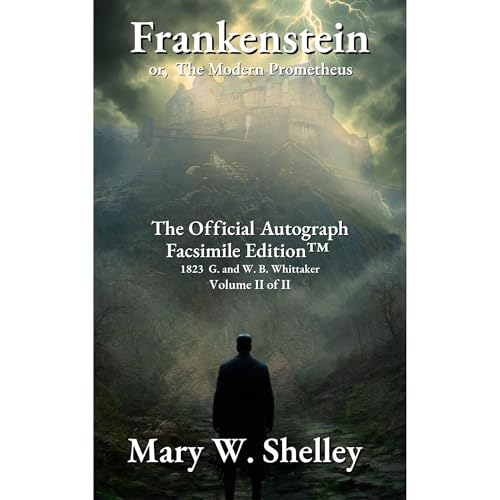 Cover of Frankenstein; or, The Modern Prometheus Volume II