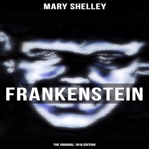 Cover of Frankenstein or the Modern Prometheus
