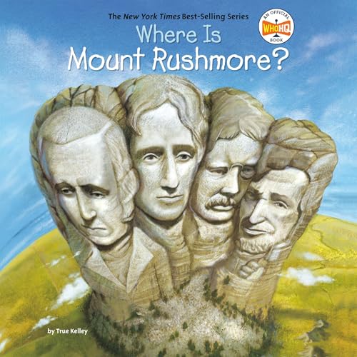 Cover of Where Is Mount Rushmore?