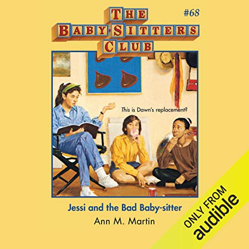 Cover of Jessi and the Bad Baby-Sitter