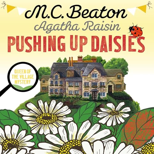 Cover of Agatha Raisin: Pushing up Daisies