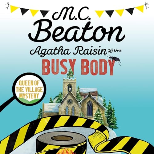 Cover of Agatha Raisin and the Busy Body