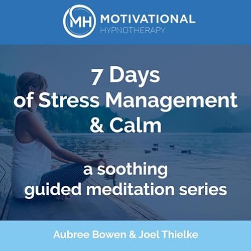 Cover of 7 Days of Stress Management & Calm