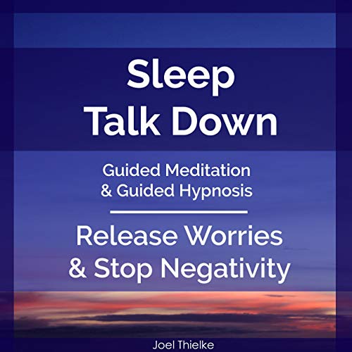 Cover of Sleep Talk Down Guided Meditation & Guided Hypnosis