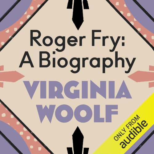 Cover of Roger Fry: A Biography