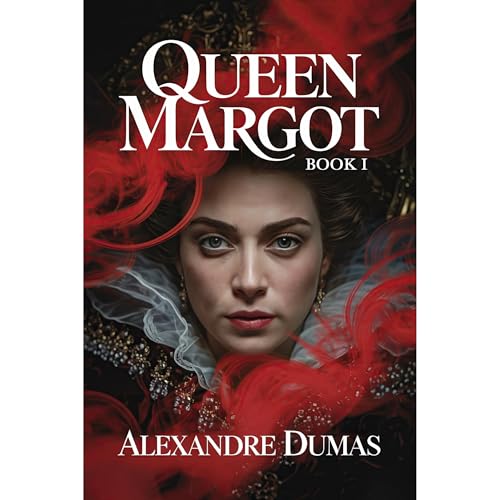 Cover of Queen Margot - Book 1