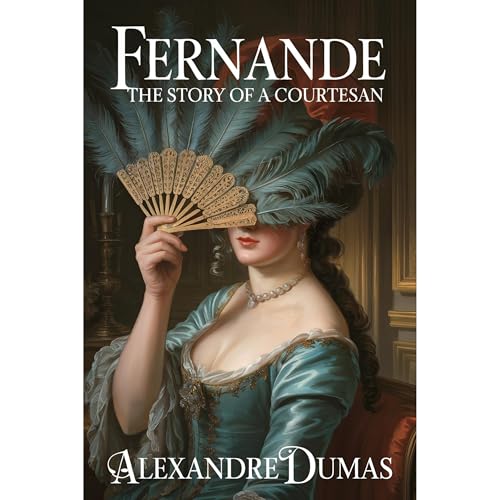 Cover of Fernande: The Story of a Courtesan