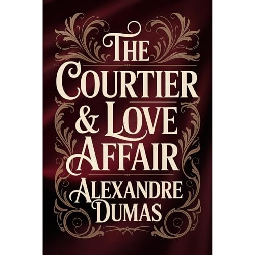 Cover of The Courtier & A Love Affair