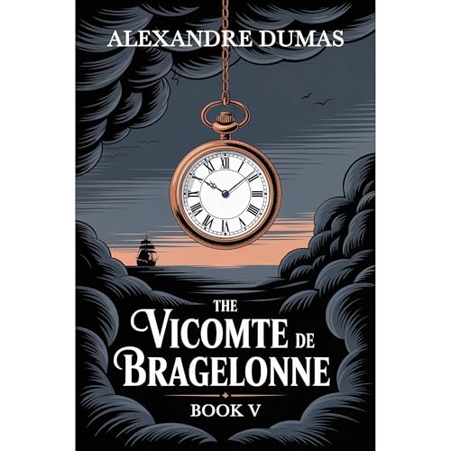 Cover of The Vicomte de Bragelonne: Book 5
