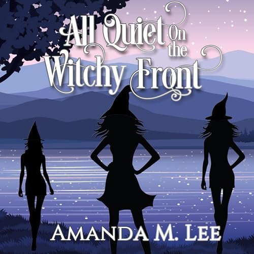 Cover of All Quiet on the Witchy Front
