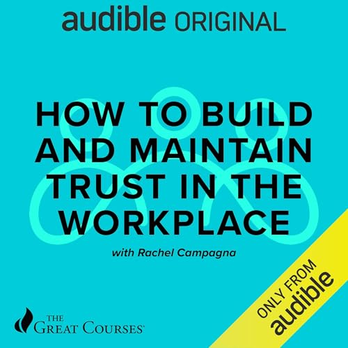 Cover of How to Build and Maintain Trust in the Workplace