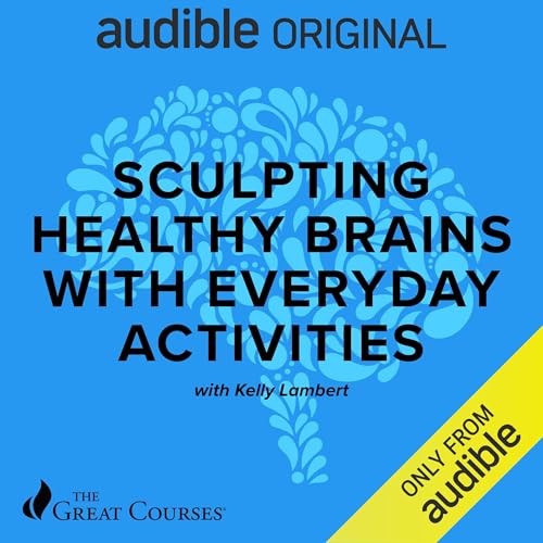Cover of Sculpting Healthy Brains with Everyday Activities