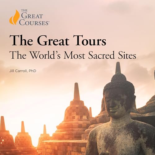 Cover of The Great Tours: The World’s Most Sacred Sites