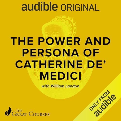 Cover of The Power and Persona of Catherine de' Medici