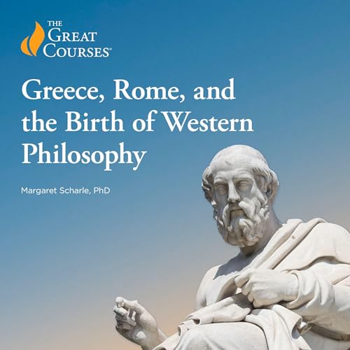 Cover of Greece, Rome, and the Birth of Western Philosophy