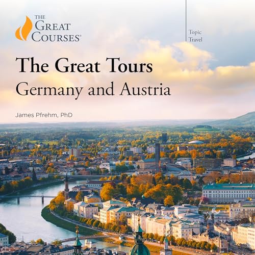 Cover of The Great Tours: Germany and Austria