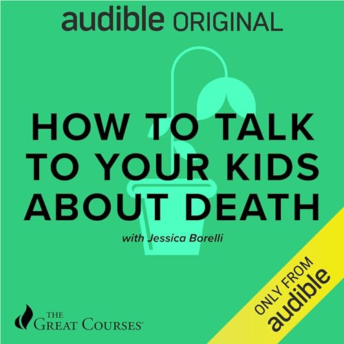 Cover of How to Talk to Your Kids About Death