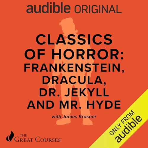 Cover of Classics of Horror: Frankenstein, Dracula, Dr. Jekyll and Mr. Hyde