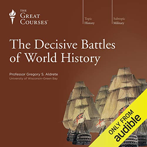 Cover of The Decisive Battles of World History
