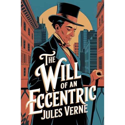 Cover of The Will of an Eccentric