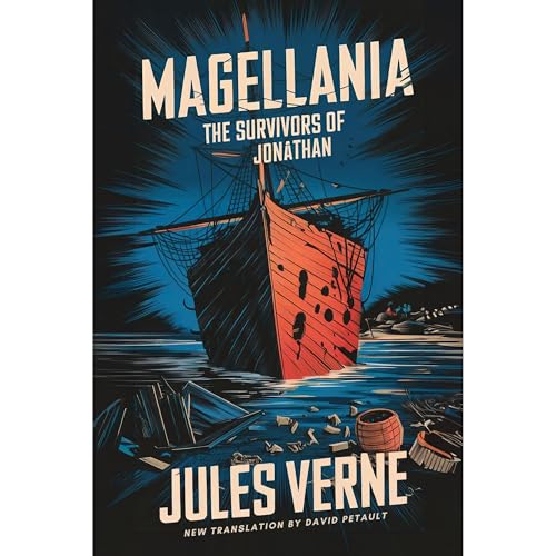 Cover of Magellania (The Survivors of the “Jonathan”)