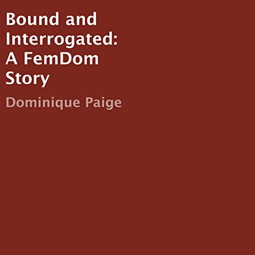Cover of Bound and Interrogated
