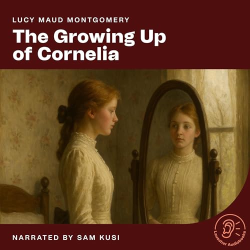 Cover of The Growing up of Cornelia