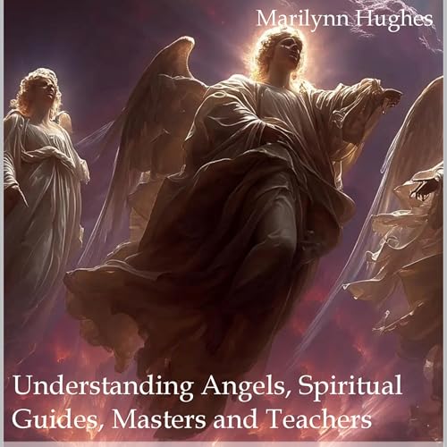 Cover of Understanding Angels, Spiritual Guides, Masters and Teachers
