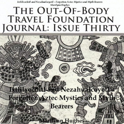 Cover of The Out-Of-Body Travel Foundation Journal, Issue Thirty