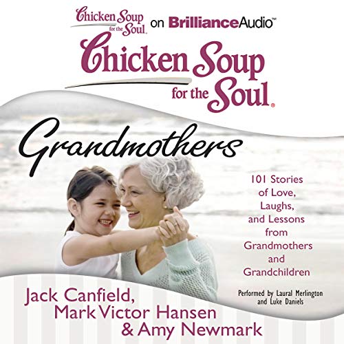 Cover of Chicken Soup for the Soul: Grandmothers