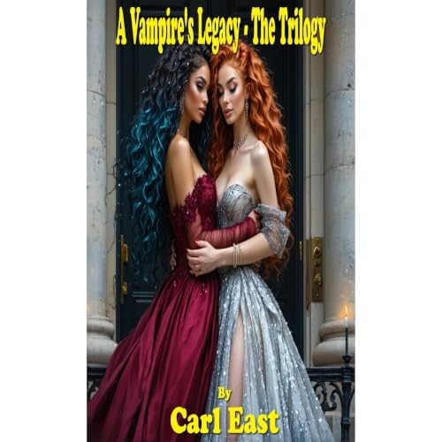 Cover of A Vampire's Legacy - The Trilogy