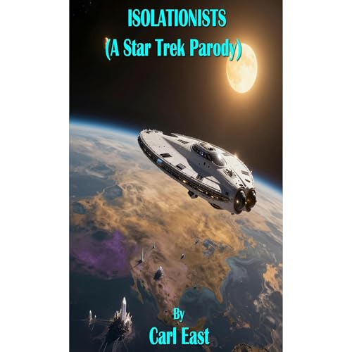 Cover of ISOLATIONISTS (A Star Trek Parody)