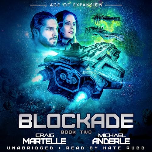 Cover of Blockade: Age of Expansion - The Bad Company, Book 2