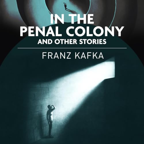 Cover of In the Penal Colony and Other Stories