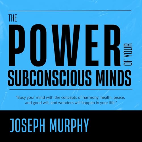 Cover of The Power of Your Subconscious Mind