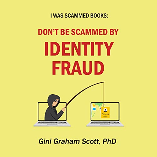 Cover of Don’t Be Scammed by Identity Fraud