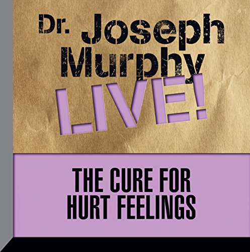Cover of The Cure for Hurt Feelings