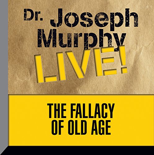 Cover of The Fallacy of Old Age