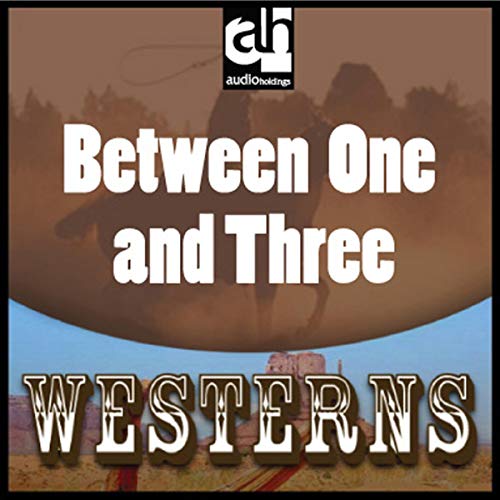 Cover of Between One and Three