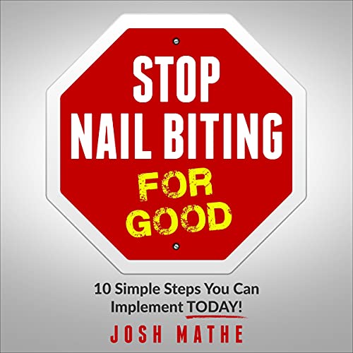 Cover of Stop Nail Biting: For Good