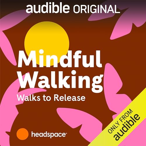 Cover of Mindful Walking with Headspace: Walks to Release