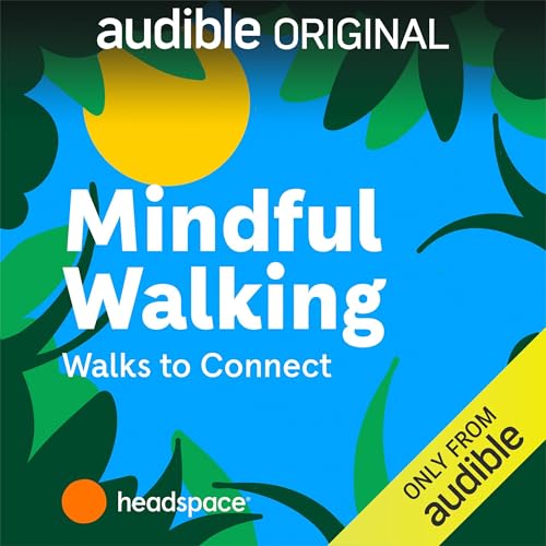 Cover of Mindful Walking with Headspace: Walks to Connect