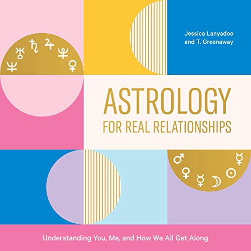 Cover of Astrology for Real Relationships