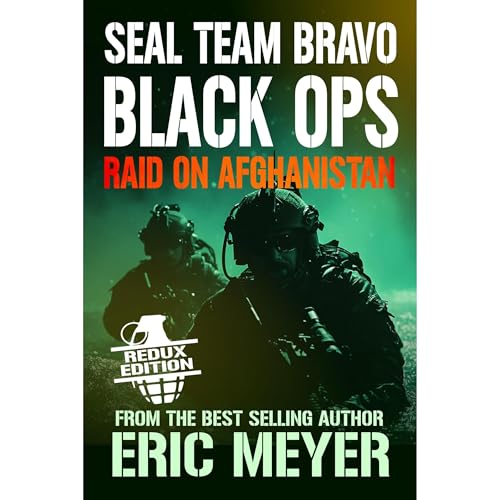 Cover of SEAL Team Bravo: Black Ops Redux - Raid on Afghanistan