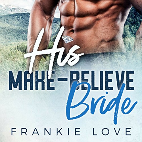 Cover of His Make-Believe Bride