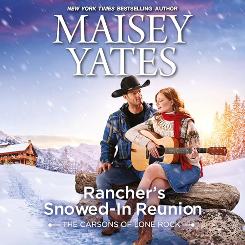 Cover of Rancher's Snowed-In Reunion