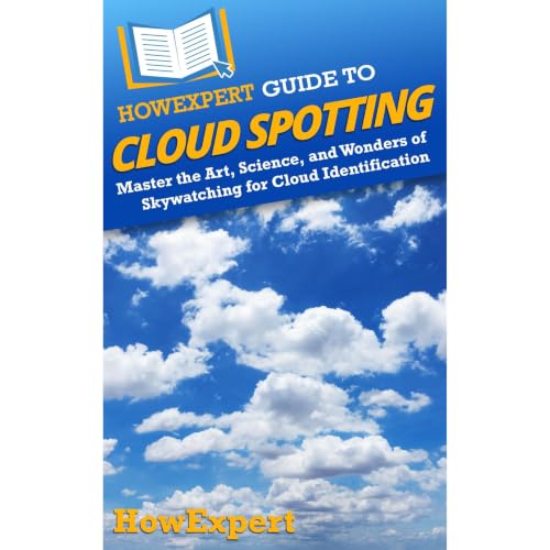 Cover of HowExpert Guide to Cloud Spotting
