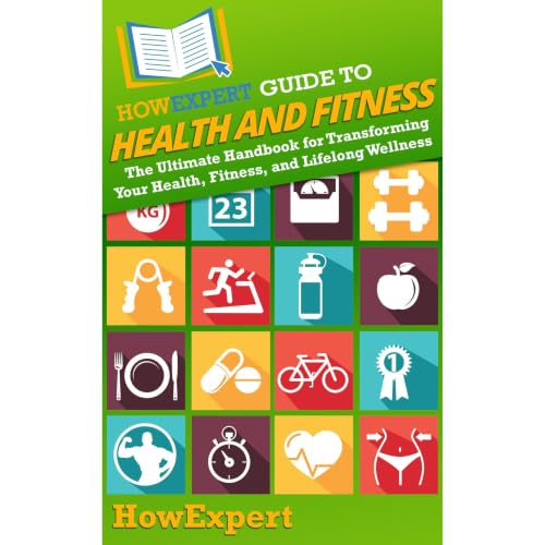 Cover of HowExpert Guide to Health and Fitness